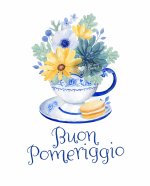 buon-pomeriggio-fiori-te.jpg