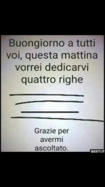 Buongiorno a tutti voi  Questa mattina vorrei dedicarvi quattro righe  _________________ ____...jpeg