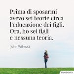 frasi-educazione-figli-wilmot.jpg
